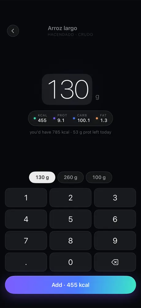 Adding 130 g of rice with the keypad: 455 kcal and its macros worked out instantly